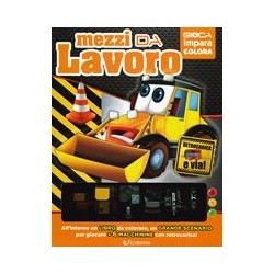 Gioca, impara, colora ! Mezzi di trasporto